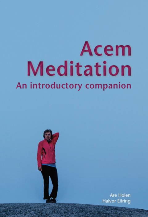 Acem Meditation: An Introductory Companion